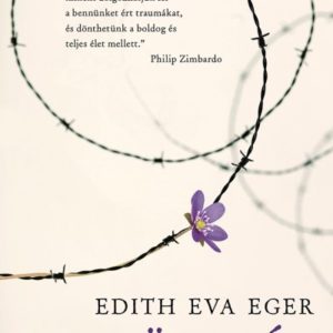 Edith Eva Eger, a döntés
