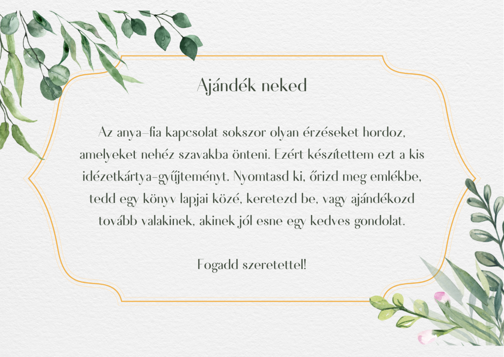 Ajandek anya fia idezetek 1
